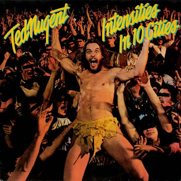 Ted Nugent – Intensities In 10 Cities (LP)
