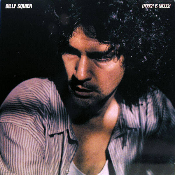 Billy Squier – Enough Is Enough (LP)