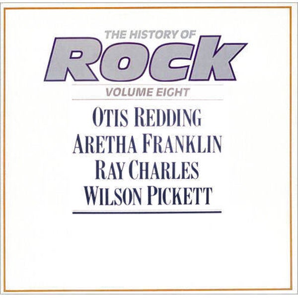 Otis Redding / Aretha Franklin / Ray Charles / Wilson Pickett – The History Of Rock (Volume Eight) (2LP)