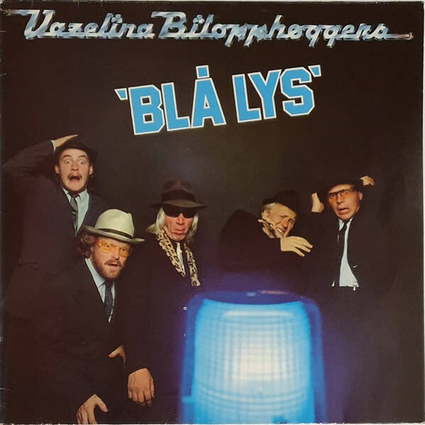 Vazelina Bilopphøggers – Blå Lys (LP)