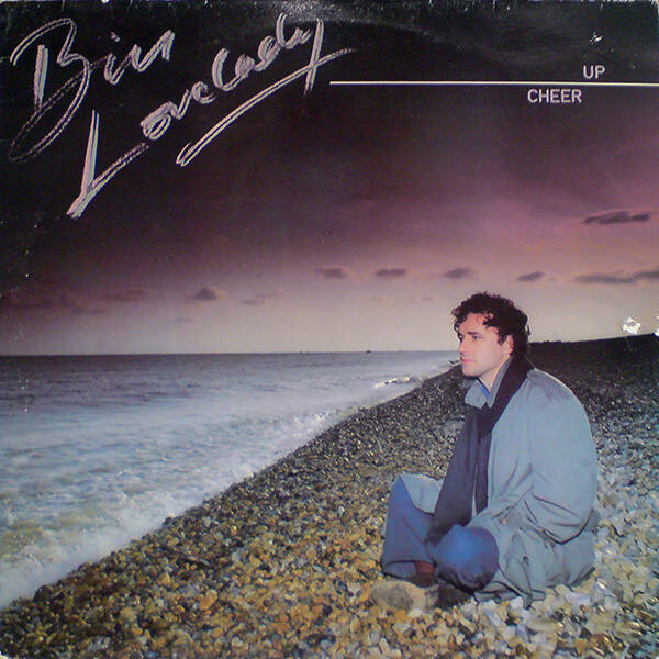 Bill Lovelady – Cheer Up (LP)