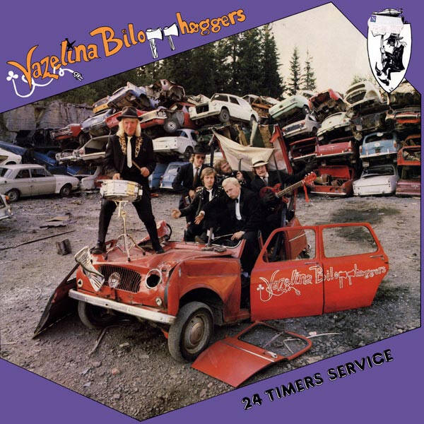 Vazelina Bilopphøggers – 24 Timers Service (LP)