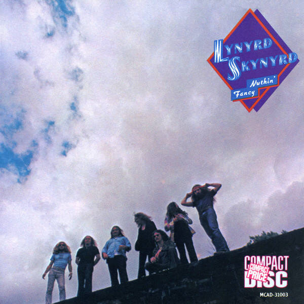Lynyrd Skynyrd – Nuthin' Fancy (CD)