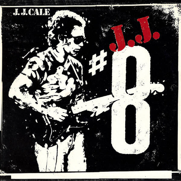 J.J. Cale – #8 (LP)