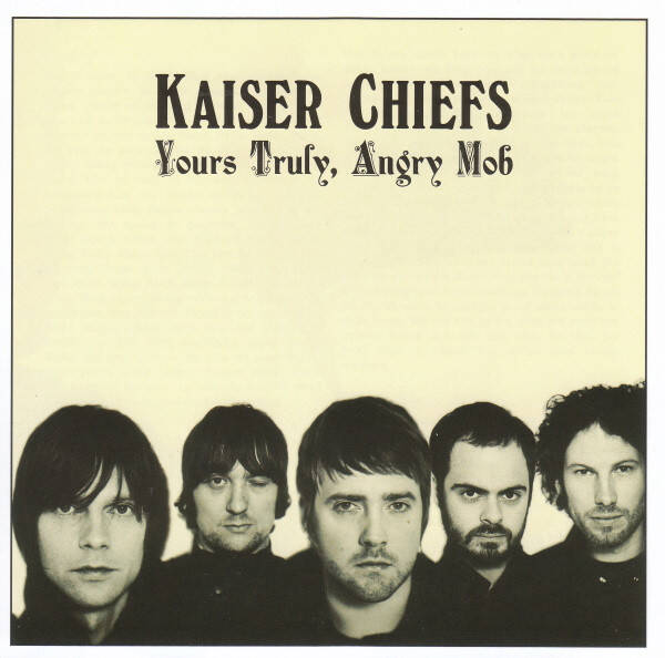 Kaiser Chiefs – Yours Truly, Angry Mob (CD)