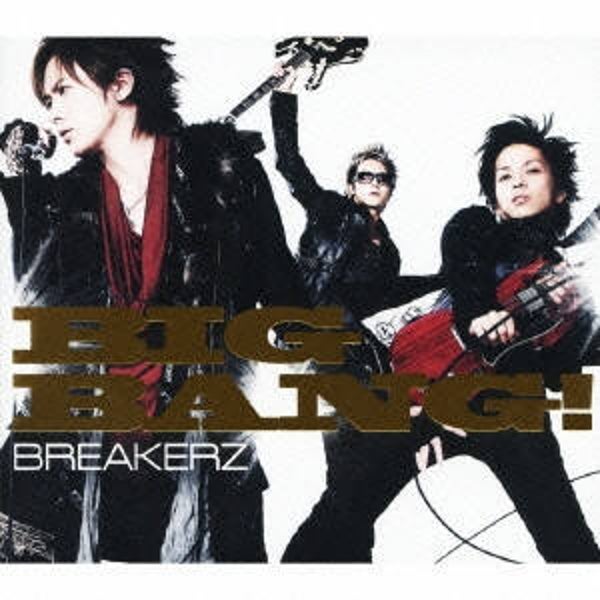 BREAKERZ ‎– Big Bang! (CD)