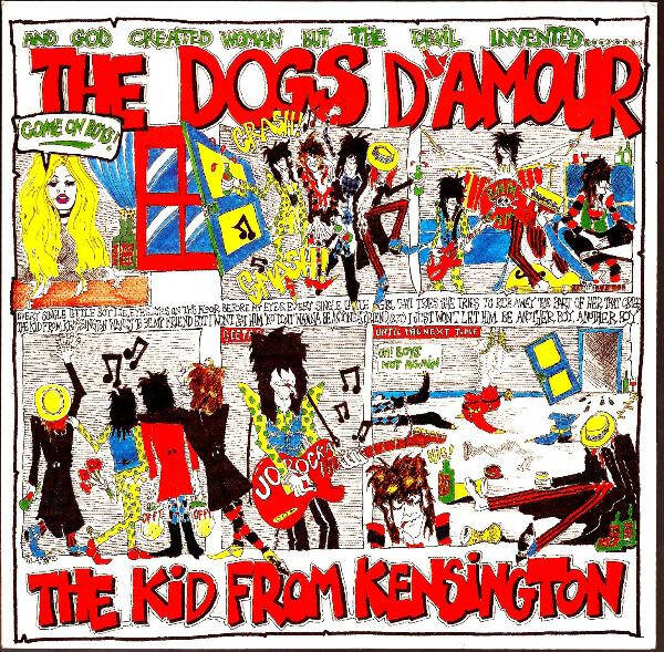 The Dogs D'Amour – The Kid From Kensington (7")