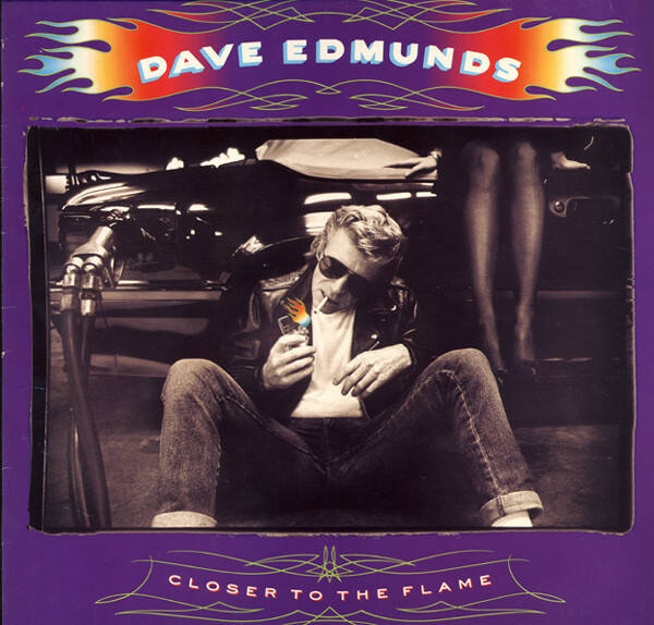 Dave Edmunds – Closer To The Flame (LP)
