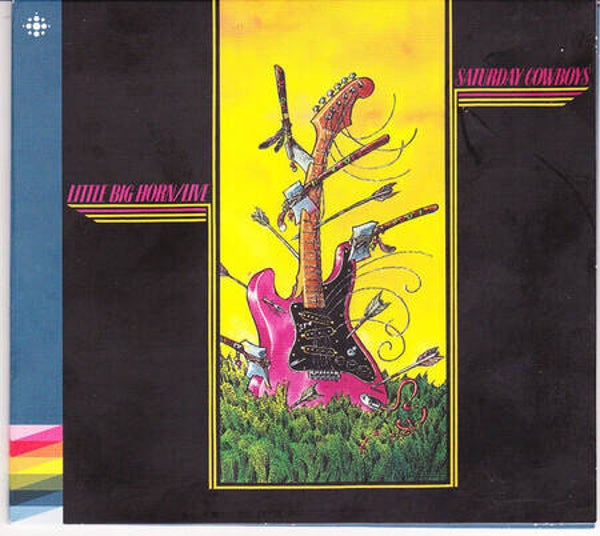 Saturday Cowboys ‎– Little Big Horn/Live (CD)