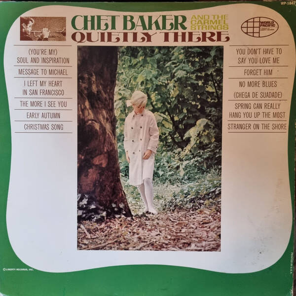 Chet Baker and The Carmel Strings – Quietly There (LP)