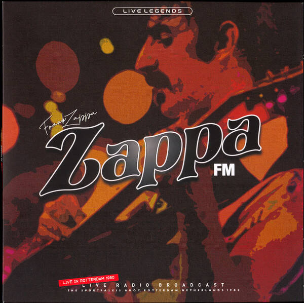 Frank Zappa – Zappa FM (Live In Rotterdam 1980) (LP)