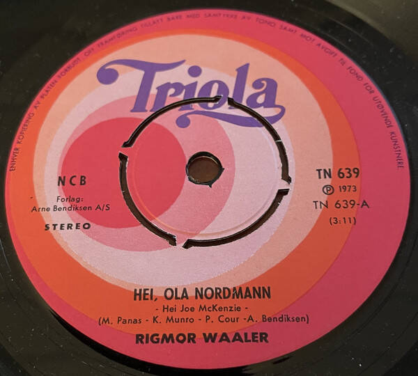 Rigmor Waaler – Hei, Ola Nordmann / Norge, Mitt Merksnodige... (7")