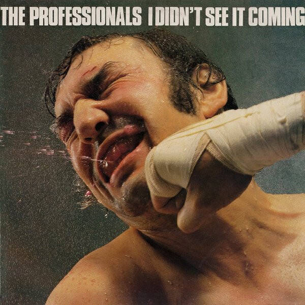 The Professionals – I Didn't See It Coming (LP)