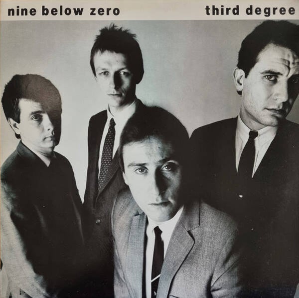 Nine Below Zero – Third Degree (LP)