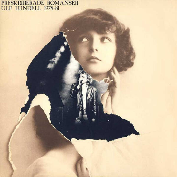 Ulf Lundell – Preskriberade Romanser 1978-81 (LP)