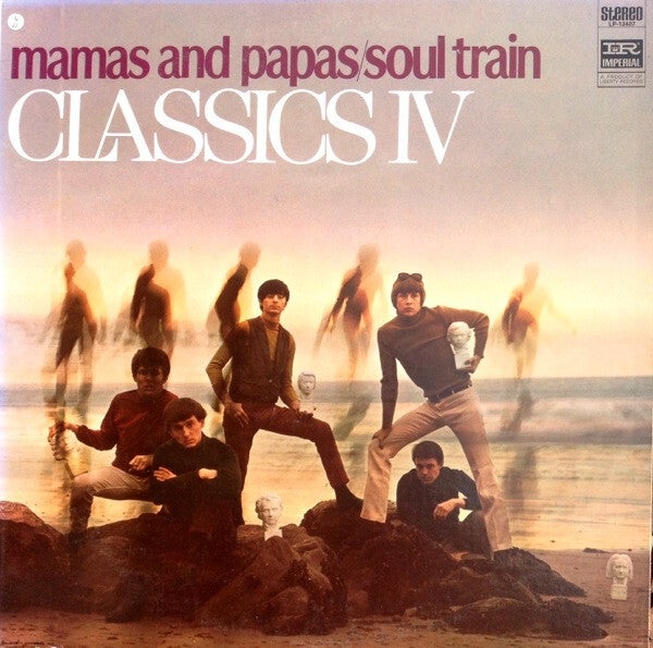 The Classics IV – Mamas And Papas/Soul Train (LP)