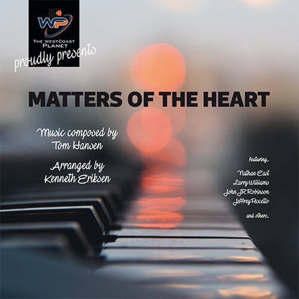 Tom Hansen – Matters Of The Heart (CD)