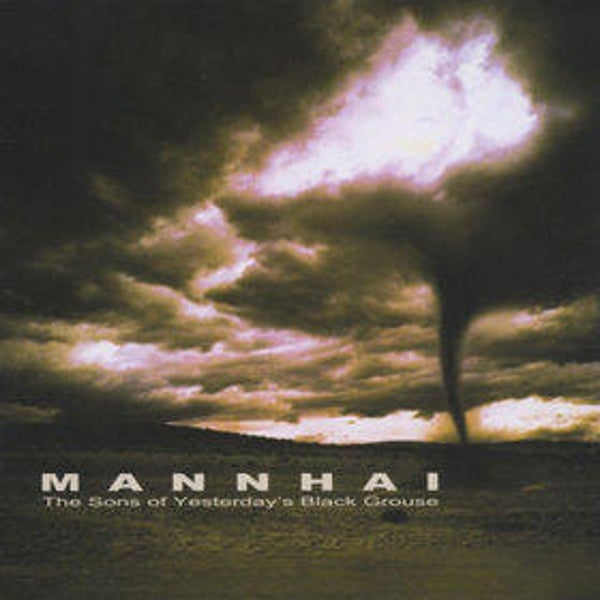 Mannhai – The Sons Of Yesterday's Black Grouse (LP)