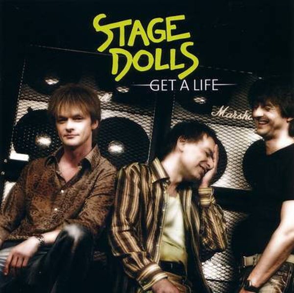 Stage Dolls – Get A Life (CD)