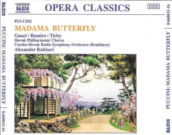 Puccini, Gauci, Ramiro, Tichy, Slovak Philharmonic Chorus, Czecho-Slovak Radio Symphony Orchestra (Bratislava), Alexander Rahbari – Madama Butterfly  (2CD)