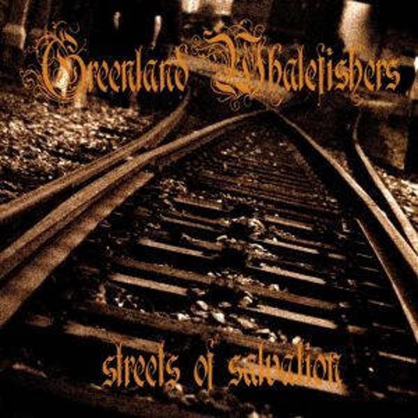 Greenland Whalefishers ‎– Streets Of Salvation (CD)