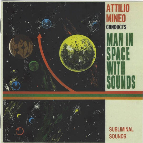 Attilio Mineo – Man In Space With Sounds (CD)