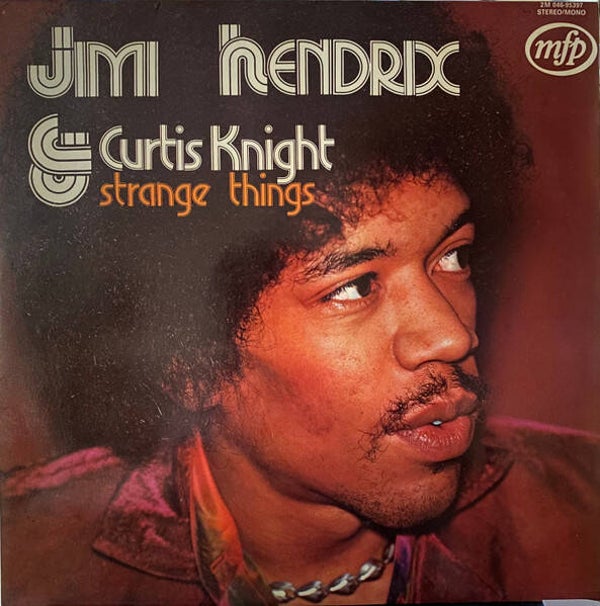 Jimi Hendrix & Curtis Knight – Strange Things (LP)