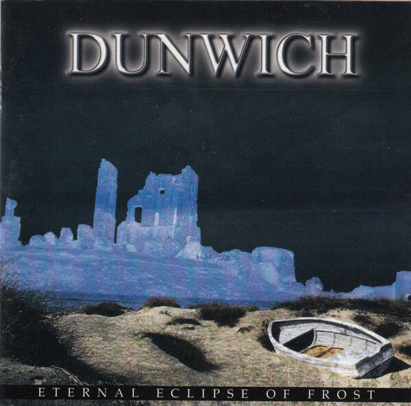 Dunwich – Eternal Eclipse Of Frost (CD)