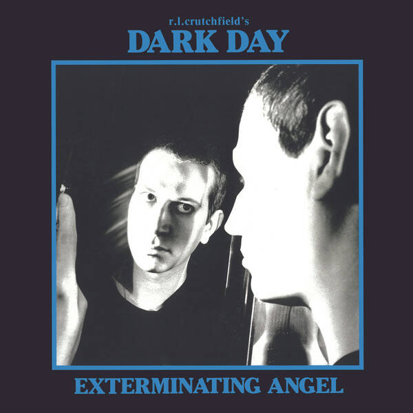 R.L. Crutchfield's Dark Day – Exterminating Angel (CD)