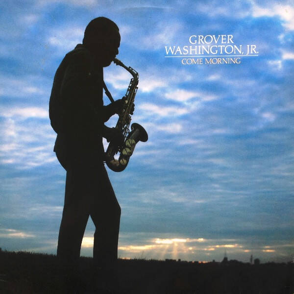 Grover Washington, Jr. – Come Morning (LP)