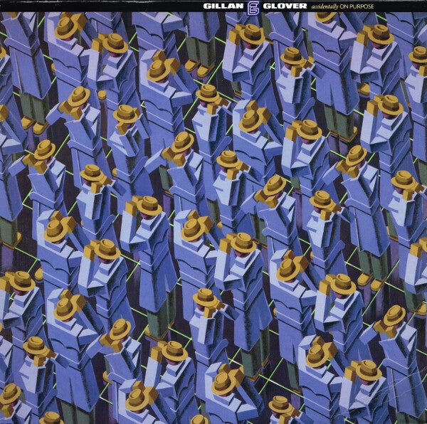 Gillan & Glover – Accidentally On Purpose (LP)