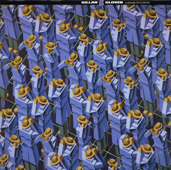 Gillan & Glover – Accidentally On Purpose (LP)