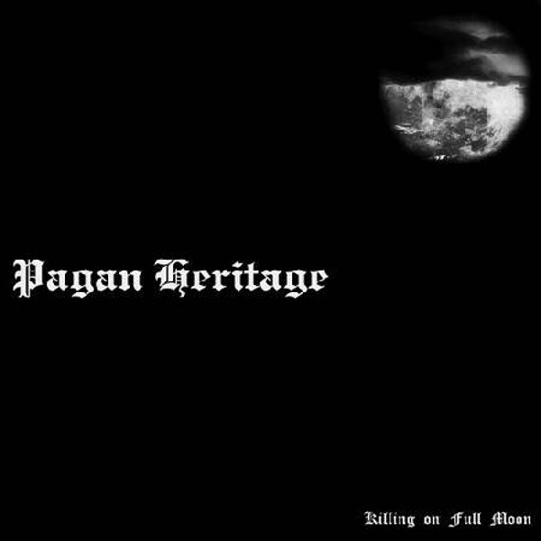 Pagan Heritage – Killing On Full Moon (7" - Metal)