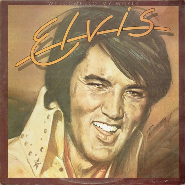 Elvis Presley – Welcome To My World (LP)