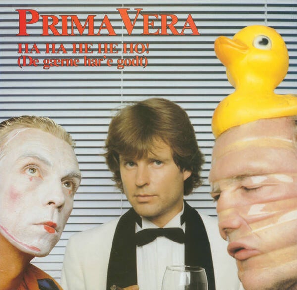 Prima Vera – Ha Ha He He Ho! (De Gærne Har'e Godt) (LP)