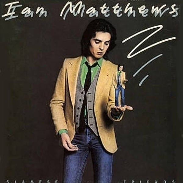 Ian Matthews – Siamese Friends (LP)