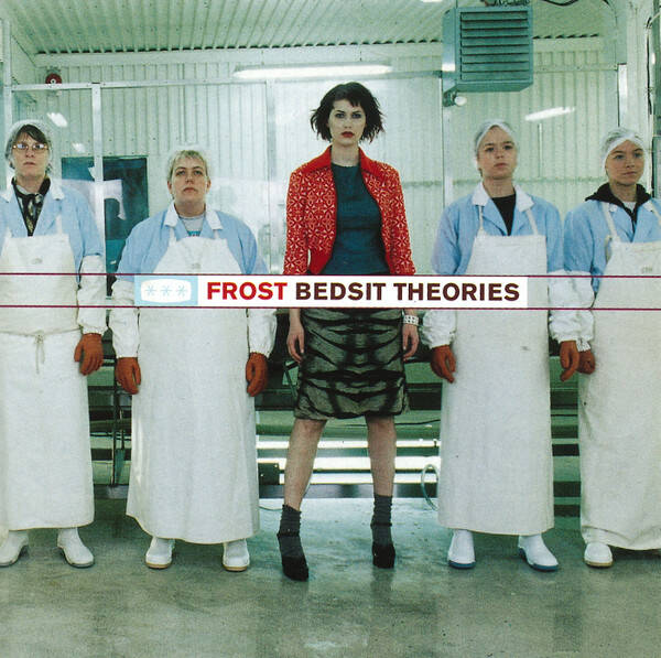 Frost – Bedsit Theories (CD)