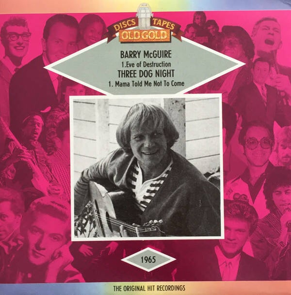 Barry McGuire / Three Dog Night ‎– Eve Of Destruction / Mama Told Me Not To Come (7")