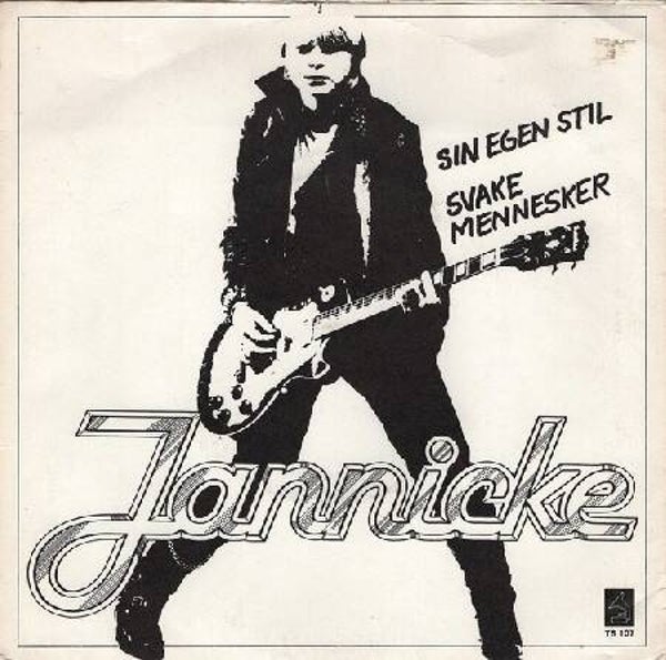 Jannicke – Sin Egen Stil / Svake Mennesker (7")