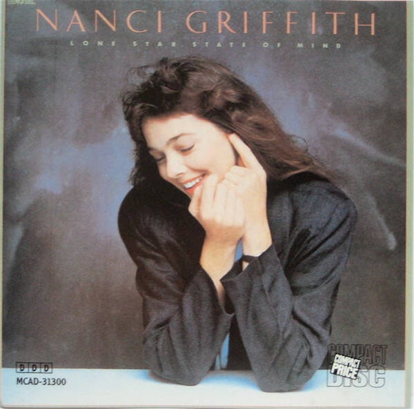 Nanci Griffith – Lone Star State Of Mind (CD)