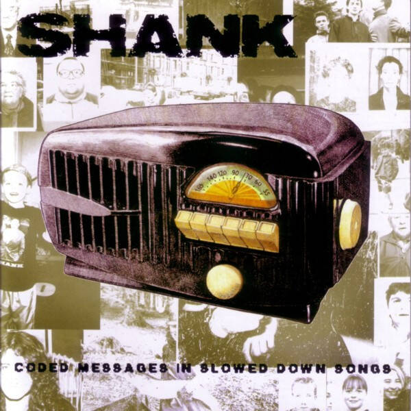 Shank – Coded Messages In Slowed Down Songs (LP)
