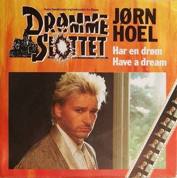Jørn Hoel – Har En Drøm / Have A Dream (7")