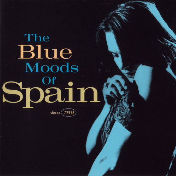 Spain ‎– The Blue Moods Of Spain (CD)