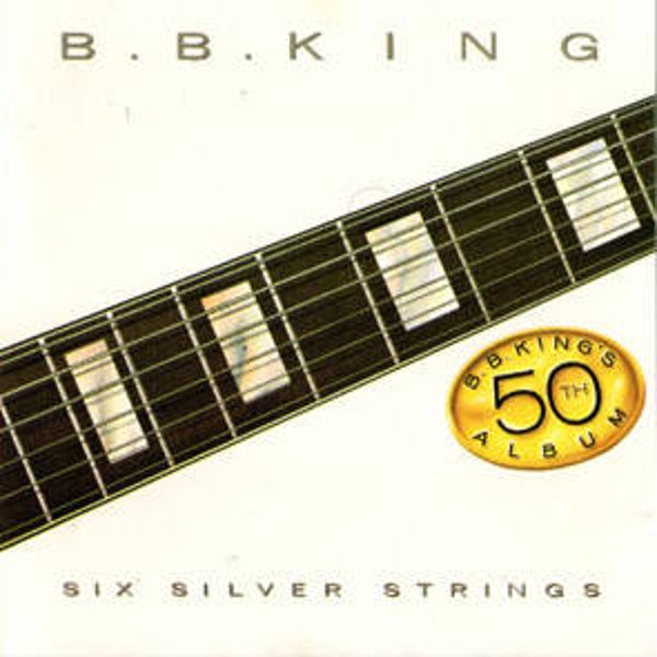 B.B. King – Six Silver Strings (LP)