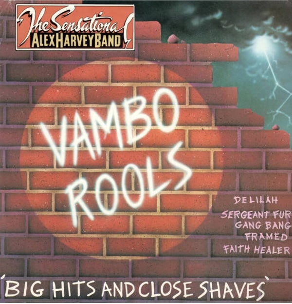 The Sensational Alex Harvey Band – Vambo Rools 'Big Hits And Close Shaves' (LP)