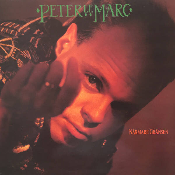 Peter LeMarc – Närmare Gränsen (LP)