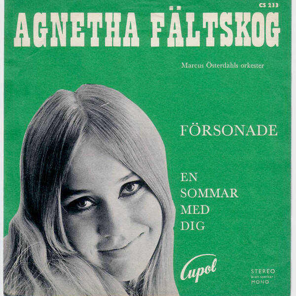 Agnetha Fältskog ‎– Försonade / En Sommar Med Dej (7")