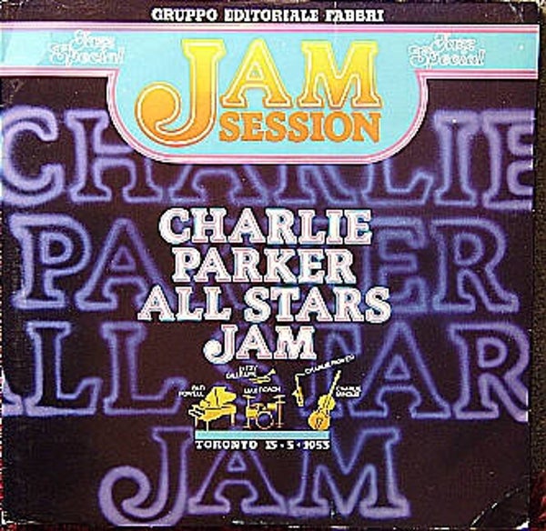 Charlie Parker – Charlie Parker All Stars Jam (LP)