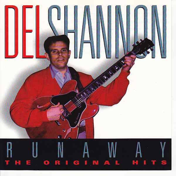 Del Shannon – Runaway - The Original Hits (CD)