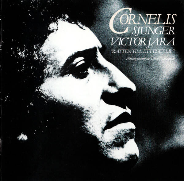 Cornelis Vreeswijk – Cornelis Sjunger Victor Jara "Rätten Till Ett Eget Liv" (CD)